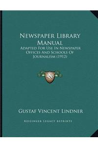 Newspaper Library Manual