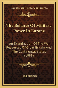 The Balance of Military Power in Europe