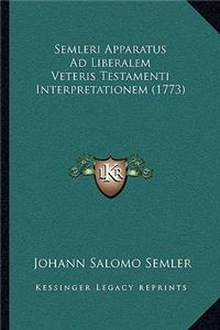 Semleri Apparatus Ad Liberalem Veteris Testamenti Interpretationem (1773)