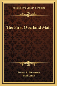 The First Overland Mail