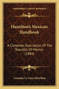 Hamilton's Mexican Handbook