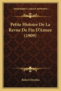 Petite Histoire De La Revue De Fin D'Annee (1909)