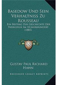 Basedow Und Sein Verhaltniss Zu Rousseau