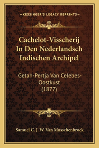Cachelot-Visscherij In Den Nederlandsch Indischen Archipel