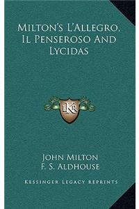 Milton's L'Allegro, Il Penseroso and Lycidas