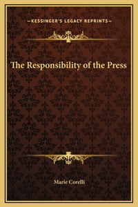 The Responsibility of the Press