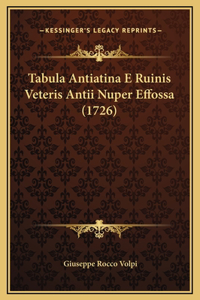Tabula Antiatina E Ruinis Veteris Antii Nuper Effossa (1726)