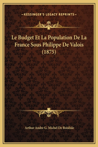 Le Budget Et La Population De La France Sous Philippe De Valois (1875)