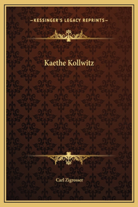 Kaethe Kollwitz
