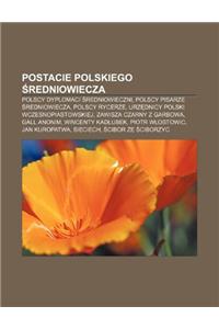 Postacie Polskiego Redniowiecza