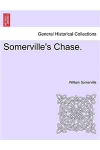 Somerville's Chase.