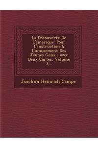 La Decouverte de L'Amerique
