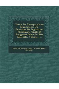 Précis De Jurisprudence Musulmane