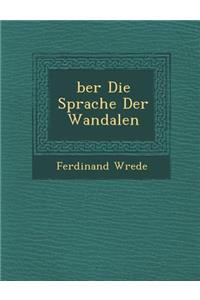 Ber Die Sprache Der Wandalen