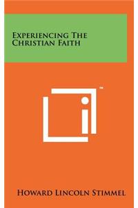 Experiencing the Christian Faith
