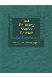 Coal - Primary Source Edition