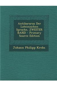Antibararus Der Lateinischen Sprache, Zweiter Band