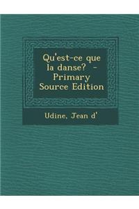 Qu'est-Ce Que La Danse?