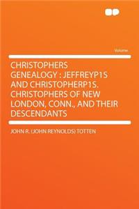 Christophers Genealogy