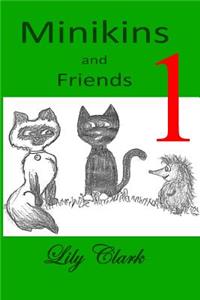 Minikins and Friends