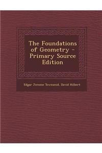 The Foundations of Geometry