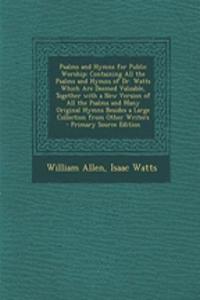 Psalms and Hymns for Public Worship