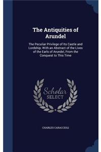 The Antiquities of Arundel
