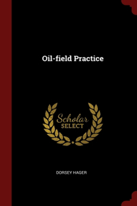 Oil-field Practice