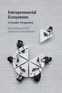 Entrepreneurial Ecosystems