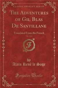The Adventures of Gil Blas de Santillane, Vol. 3 of 3