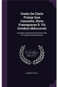 Oratio de Claris Frisiae Iure Consultis, Dicta Franequerae D. VII Octobris MDCCCXVIII