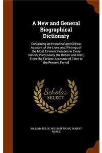 A New and General Biographical Dictionary