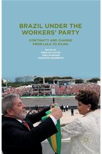 Brazil Under the Workers' Party