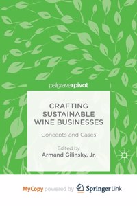 Crafting Sustainable Wine Businesses