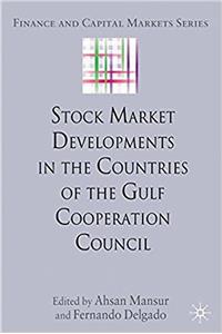 Stock Market Developments in the Countries of the Gulf Cooperation Council