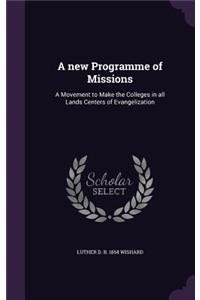 A new Programme of Missions