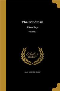 The Bondman