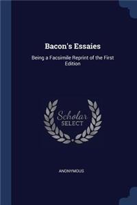 Bacon's Essaies