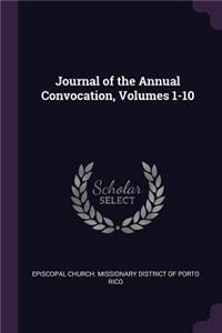 Journal of the Annual Convocation, Volumes 1-10