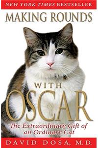 Making Rounds with Oscar