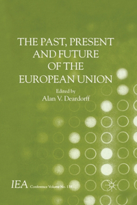 Past, Present and Future of the European Union