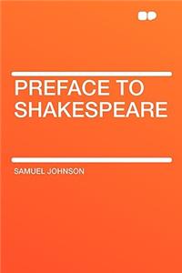 Preface to Shakespeare