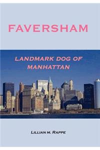 Faversham - Landmark Dog of Manhattan