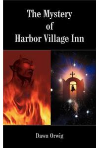 Mystery of Harbor Village Inn