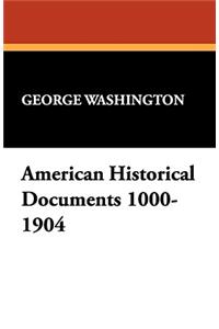 American Historical Documents 1000-1904
