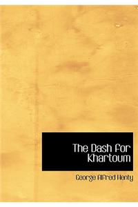 The Dash for Khartoum