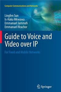 Guide to Voice and Video Over IP
