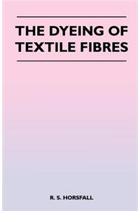 Dyeing of Textile Fibres