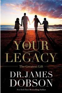 Your Legacy