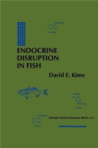 Endocrine Disruption in Fish